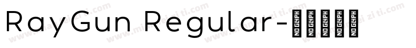 RayGun Regular字体转换